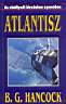 9. B.G. Hancock: Atlantisz. Excalibur Knyvkiad, 2000