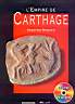 31. Sabatino Moscati: L'Empire De Carthage. Paris, 1996