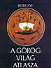 76. Peter Levi: A grg vilg atlasza. Helikon Kiad, 1994