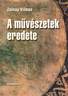 117. Zolnay Vilmos: A mvszetek eredete. Holnap Kiad, 2001