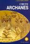 124. J. and E. Sakellarakis: Crete ARCHANES. Ekdotike Athenon S.A., Athens