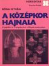196. Bna Istvn: A kzpkor hajnala. Budapest, 1974, Corvina Kiad