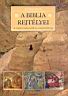 139.Farkas Ferenc: A Biblia rejtlyei. A vilg teremtstl az utols tletig. Budapest, Hungalibri Knyvkiad, v nlkl
